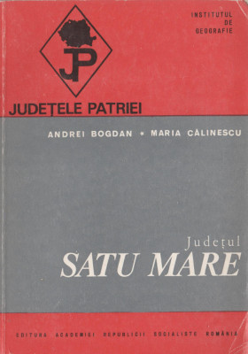 Judetele Patriei - Judetul Satu Mare foto