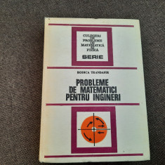 Probleme De Matematici Pentru Ingineri - Rodica Trandafir