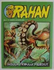 RAHAN , REVISTA DE BENZI DESENATE , TEXT IN LIMBA ROMANA , NR. 7 , 13 IULIE , 2010
