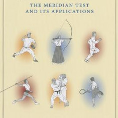 Sports Acupuncture: The Meridian Test and Its Applications