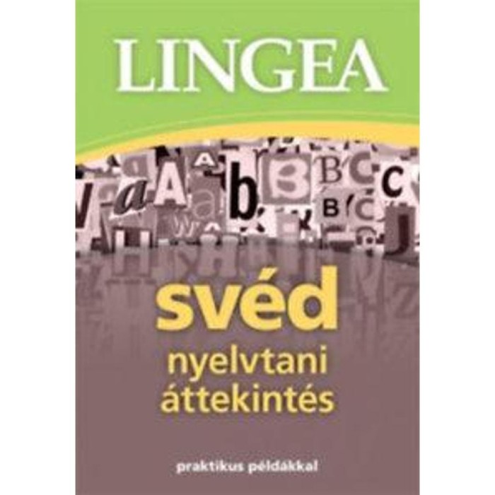 Sv&eacute;d nyelvtani &aacute;ttekint&eacute;s