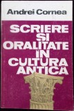 SCRIERE SI ORALITATE IN CULTURA ANTICA-ANDREI CORNEA-335802