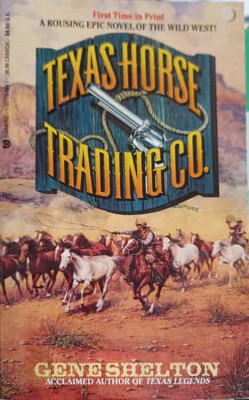 TEXAS HORSE TRADING CO.-GENE SHELTON foto
