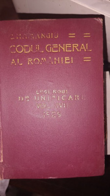 CODUL GENERAL AL ROMANIEI VOL XXVII - 1929 foto