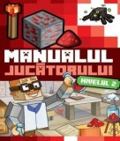Manualul jucatorului. Nivelul 2/***