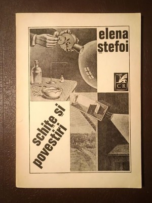 Elena Ștefoi - Schițe și povestiri (1989) foto