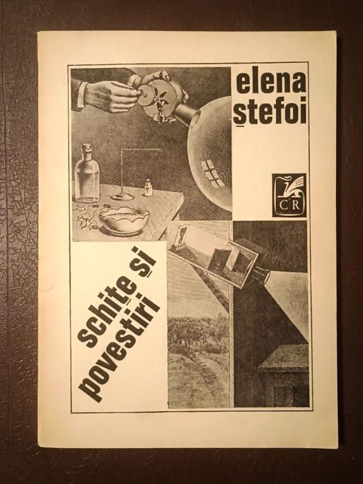 Elena Ștefoi - Schițe și povestiri (1989)