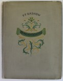 DIE MALACHITSCHATULLE , MARCHEN AUS DEM URAL ( CUTIA DE MALACHIT , POVESTI DIN URAL ) von P.P. BASHOW , TEXT IN LB. GERMANA , ANII &#039;60 - &#039; 70