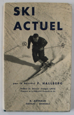 SKI ACTUEL par le DOCTEUR F. HALLBERG , 1937 foto
