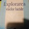 EXPLORAREA VISELOR LUCIDE - STEPHEN LABERGE, HOWARD RHEINGOLD, LUX SUBLIMA 2006