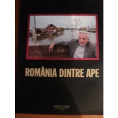 ROMANIA DINTRE APE , 2005