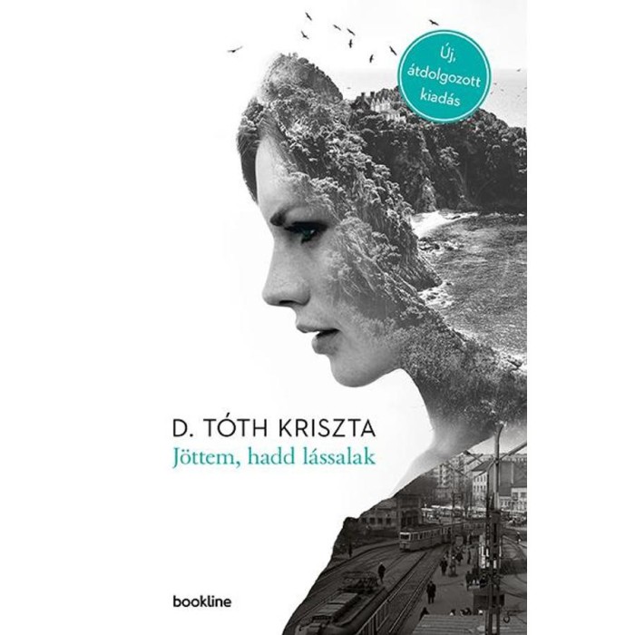 J&ouml;ttem, hadd l&aacute;ssalak - D. T&oacute;th Kriszta