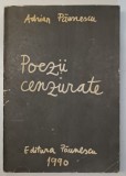 POEZII CENZURATE de ADRIAN PAUNESCU , 1990 ,LIPSA FRAGMENT COPERTA SPATE