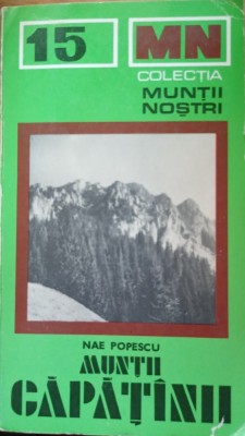 Muntii Capatanii Nae Popescu - Colectia Muntii nostri foto