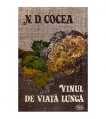 N.D. Cocea - Vinul de viata lunga - Nuvele si schite - 116944