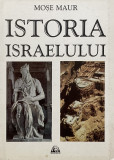 ISTORIA ISRAELULUI - MOSE MAUR