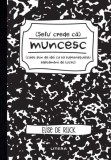 Șefu&acute; crede că muncesc (caiet plin de idei ca să supraviețuiești săptăm&acirc;nii de lucru) - Paperback brosat - Elise De Rijck - Litera