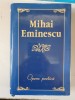 Mihai Eminescu - Opera Poetica - Editura Polirom, 2000 - 711 pagini