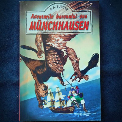 AVENTURILE BARONULUI VON MUNCHHAUSEN - G. A. BURGER foto