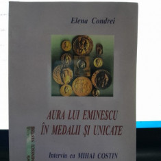 Aura lui Eminescu in medalii si unicate - Elena Condrei interviu cu Mihai Costin