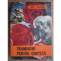 Cornel Marandiuc - Trandafiri pentru contesa