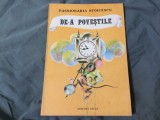 De-a povestile de Passionaria Stoicescu anul 1989 ilustratii de Doina Micu