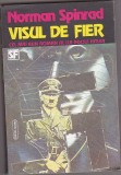 Bnk ant Norman Spinrad - Visul de fier ( SF ), Nemira