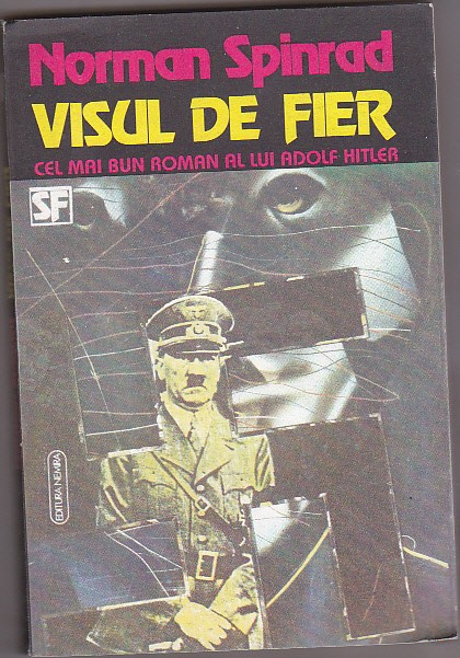 bnk ant Norman Spinrad - Visul de fier ( SF )