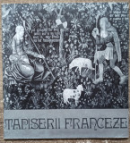 Tapiserii franceze secolele XVI-XX