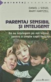 Cumpara ieftin Parentaj sensibil si inteligent. Sa ne intelegem pe noi insine, pentru a creste copii fericiti - 2017 - Mary Hartzell (Y402)