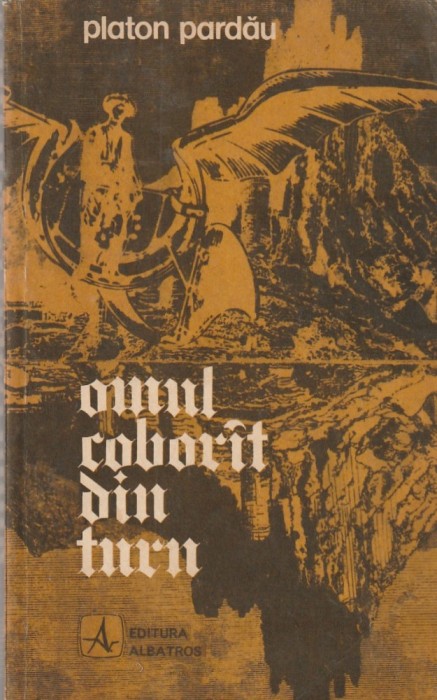 PLATON PARDAU - OMUL COBORAT DIN TURN