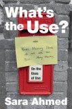 What&#039;s the Use?: On the Uses of Use