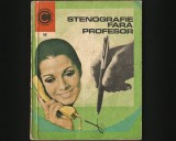 Stenografie Fara Profesor - CALEDIOSCOP - Carte de Colectie | Stenografie