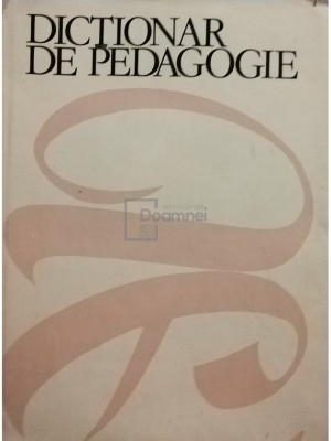 Anghel Manolache - Dictionar de pedagogie (editia 1979) foto