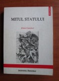 Ernst Cassirer - Mitul statului (Ed. Institutul European, 2001, 368 pag.) politica istorie filosofia fomelor simbolice Statul stat mit ritual putere
