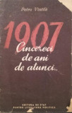 1907 CINCIZECI DE ANI DE ATUNCI . . .