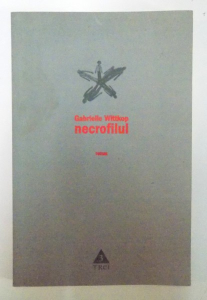 NECROFILUL de GABRIELLE WITTKOP , 2007 , PREZINTA SUBLINIERI