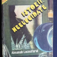 Istorii Neelucidate - Almanah Luceafarul Estival 84