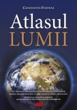 Atlasul Lumii Constantin Furtună Ediție Revizuită Date Noi Studiu Geografie Carte Non-Ficțiune Paperback