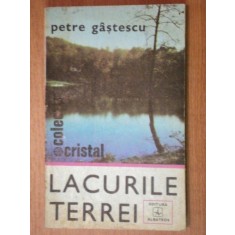 LACURILE TERREI- PETRE GASTESCU, BUC.1979