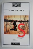 S &ndash; John Updike