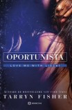 Oportunista Vol. 1 Paperback brosat Tarryn Fisher roman dragoste beletristica carte