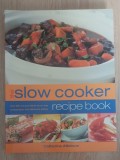 The Slow Cooker Recipe Book - Catherine Atkinson