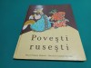 POVEȘTI RUSEȘTI * 1972 * 600