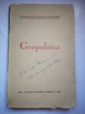 Geopolitica - Ion Conea, Anton Golopentia, M. Popa-Veres