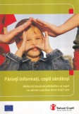 Cumpara ieftin Diana Tudose, Sorina Constandache, Iuliana Eparu - Parinti informati, copii