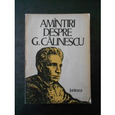 ION NUTA - AMINTIRI DESPRE G. CALINESCU