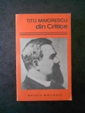 TITU MAIORESCU - DIN CRITICE