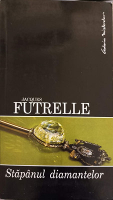 STAPANUL DIAMANTELOR-JACQUES FUTRELLE foto