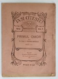 PRIMUL OMOR de Pr. Econ. I . POPESCU - MALAIESTI , 1915 , SERIA ' IA SI CITESTE ! ' , No. 1